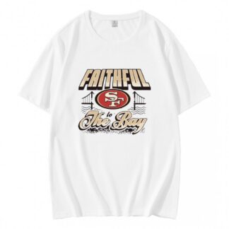 San Francisco 49ers Faithful To The Bay T-Shirt